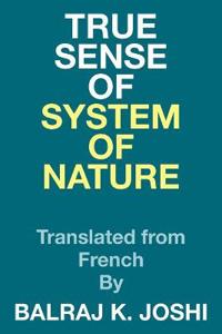 True Sense of System of Nature