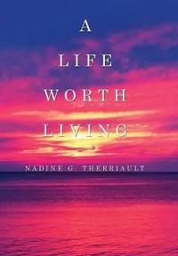 Bokomslag för "A Life Worth Living"