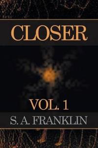 Closer
