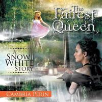 The Fairest Queen