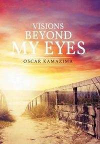 Bokomslag for "Visions Beyond My Eyes"