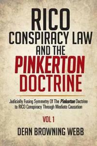 Bokomslag for "Rico Conspiracy Law and the Pinkerton Doctrine"