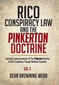 Bokomslag for "Rico Conspiracy Law and the Pinkerton Doctrine"