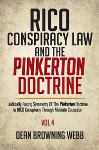 Rico Conspiracy Law and the Pinkerton Doctrine