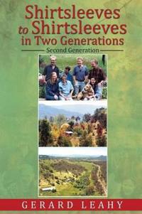 Bokomslag för "Shirtsleeves to Shirtsleeves in Two Generations"