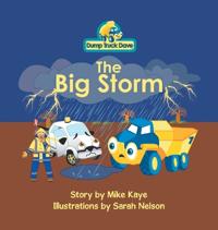 Bokomslag for "Dump Truck Dave . . . the Big Storm"