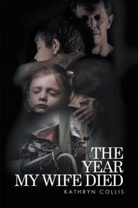 Year My Wife Died