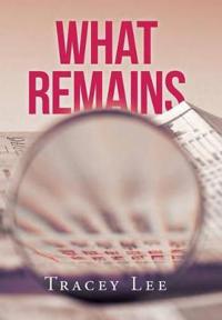 Bokomslag for "WHAT REMAINS"