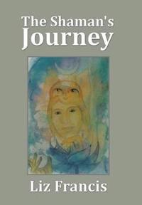 Bokomslag for "The Shaman's Journey"