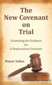 Bokomslag for "The New Covenant on Trial"