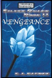 Silver Guard Book Ii Vengeance