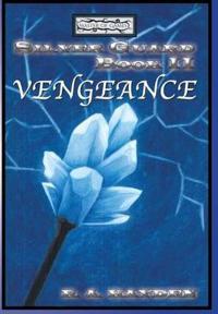 Bokomslag for "Silver Guard Book II Vengeance"