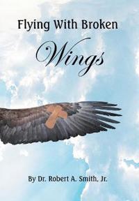 Bokomslag for "Flying with Broken Wings"