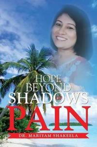 Bokomslag for "Hope Beyond Shadows of Pain"