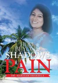 Bokomslag for "Hope Beyond Shadows of Pain"