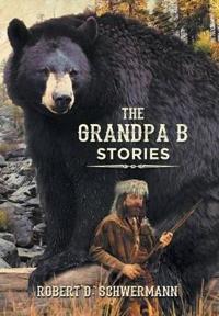 Bokomslag for "The Grandpa B Stories"
