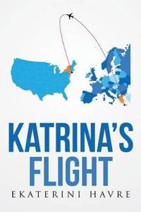 Kirjan kansi "Katrina's Flight"