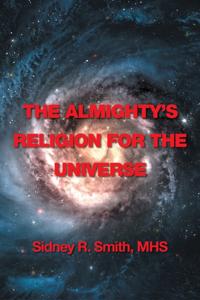 Almighty's Religion for the Universe