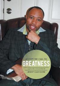 Bokomslag for "Accept the Call to Greatness"