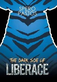 Bokomslag for "The Dark Side of Liberace"
