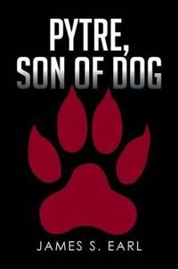 Bokomslag for "Pytre, Son of Dog"