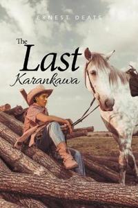 Bokomslag for "The Last Karankawa"