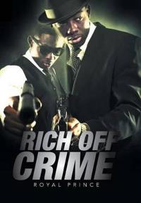 Bokomslag for "Rich Off Crime"