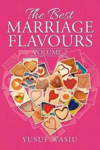 The Best Marriage Flavours