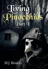 Living Pinocchios