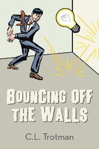 Bokomslag for "Bouncing off the Walls"