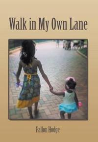 Bokomslag for "Walk in My Own Lane"