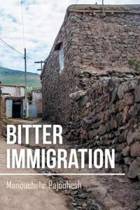 Bokomslag for "Bitter Immigration"