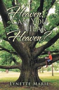 Bokomslag for "Heaven, Can You Hear Heaven?"