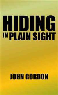 Hiding in Plain Sight