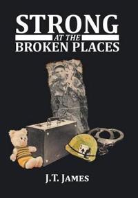 Strong at the Broken Places