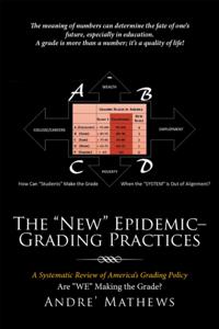 &quote;New&quote; Epidemic- Grading Practices