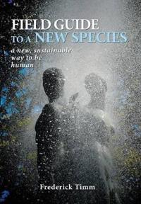 Bokomslag for "Field Guide to a New Species"