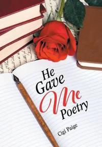 Bokomslag for "He Gave Me Poetry"