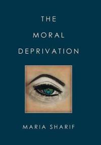 Bokomslag for "The Moral Deprivation"