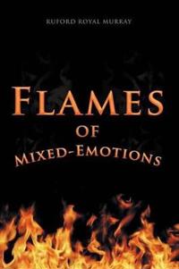 Flames of Mixed-Emotions