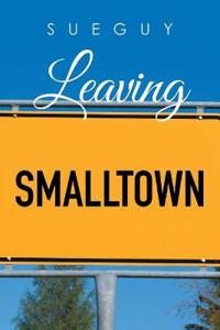 Bokomslag for "Leaving Smalltown"
