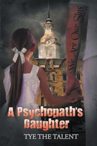Psychopath'S Daughter