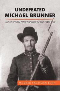 Bokomslag for "Undefeated Michael Brunner"