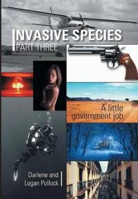 Invasive Species Part Three