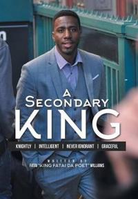 Bokomslag for "A Secondary King"