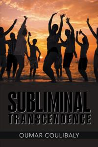 Subliminal Transcendence
