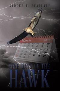Five Days of the Hawk
