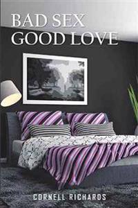 Kirjan kansi "Bad Sex Good Love"
