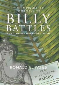Kirjan kansi "The Improbable Journeys of Billy Battles"