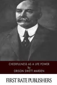 Bokomslag for "Cheerfulness as a Life Power"